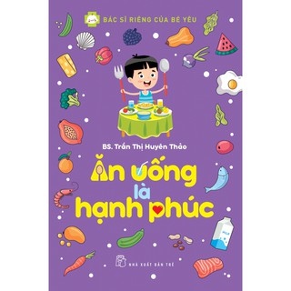 Sách - Ăn Uống Là Hạnh Phúc