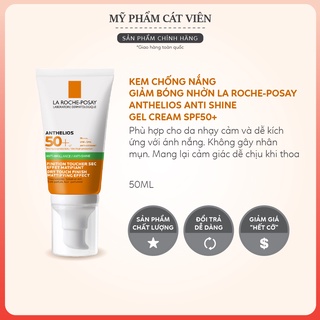 Kem chống nắng giảm bóng nhờn LA ROCHE-POSAY - ANTHELIOS ANTI SHINE GEL CREAM SPF50+ - Lọ 50ml