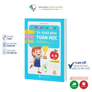Sách - Bé chinh phục toán học (Toán học tư duy dành cho trẻ từ 4-6 tuổi phiên bản mới)