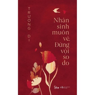 Sách - Nhân sinh muôn vẻ đừng vội so đo