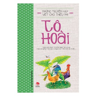 Sách - Những Truyện Hay Viết Cho Thiếu Nhi - Tô Hoài (Tái Bản 2019)