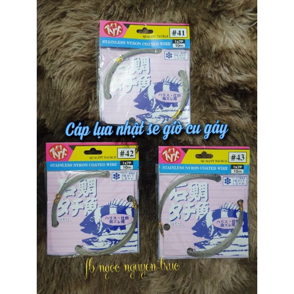 Cáp lụa nhật , cáp câu cá  se giò ( cu gáy)