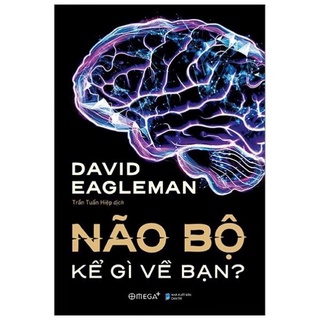 Sách - Não Bộ Kể Gì Về Bạn [AlphaBooks]