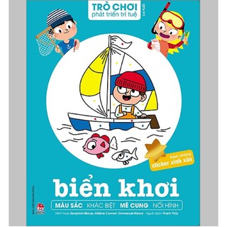 Sách - Trò Chơi Phát Triển Trí Tuệ: Biển Khơi (Kèm Những Sticker Xinh Xắn)