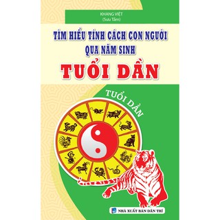Sách - Tìm Hiểu Tính Cách Con Người Qua Năm Sinh Tuổi Dần