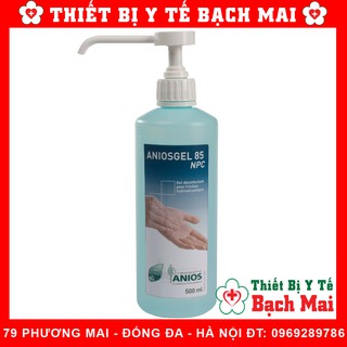 [TBYT BẠCH MAI] Nước Rửa Tay Nhanh Anios 85NPC Gel 500ml - Pháp