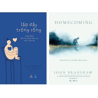 Combo sách tâm lý chữa lành tổn thương thời thơ ấu: Lấp đầy trống rỗng và Homecoming - hồi sinh đứa trẻ bên trong bạn
