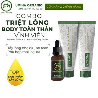 Tẩy triệt lông Body vĩnh viễn UMIHA - Combo Mỡ trăn triệt lông U Minh Hạ (30ml) và 2 Kem tẩy lông Umi 4C (100ml x2)