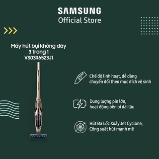 [Mã ELSAM5 giảm 10% đơn 500K] Máy hút bụi không dây 3 trong 1 Samsung VS03R6523J1 - Hàng chính hãng