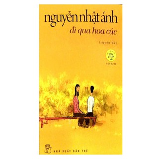 Sách Đi Qua Hoa Cúc Của Nguyễn Nhật Ánh