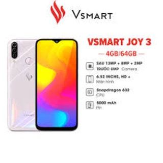 điện thoại Vsmart Joy 3 ram 4G rom 64G 2sim, máy Chính Hãng, Màn hình: IPS LCD6.5&quot;HD+, Chip: Snapdragon, chiến Game đỉnh