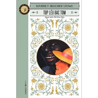 Sách - Túp Lều Bác Tom (Đông A) (Bìa Hoa)