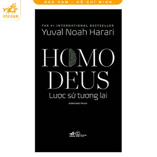 [Mã LIFEMALL995 giảm 10% đơn 99K] Sách - Homo Deus lược sử tương lai - Nhã Nam HCM