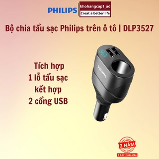 Bộ chia tẩu sạc ô tô cao cấp thương hiệu Philips DLP3527 N - Khohangcap1_ad