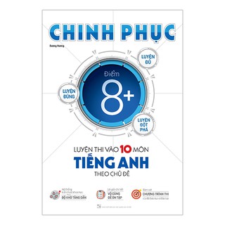 [Mã LIFEMALL995 giảm 10% đơn 99K] Sách Chinh phục luyện thi vào 10 môn Tiếng Anh theo chủ đề