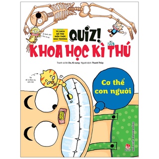 Sách - Quiz! Khoa Học Kì Thú - Cơ Thể Con Người