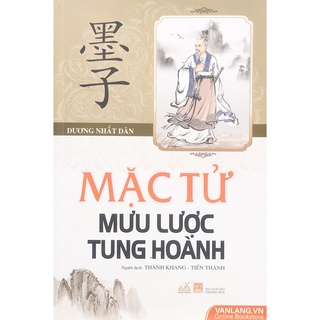 Sách VL - Mặc Tử - Mưu lược tung hoành (B85)