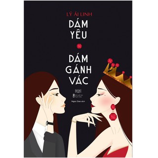 Sách - Dám Yêu Dám Gánh Vác