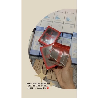 [LÕI REFILL] PHẤN NƯỚC HERA I GLOW ME CHỈ 1 LÕI KÈM BÔNG DẶM