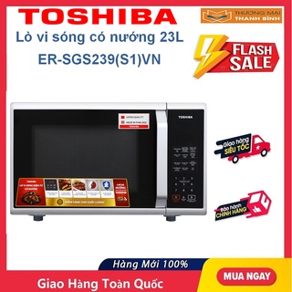 Lò vi sóng có nướng Toshiba ER-SGS23(S1)VN 23 lít