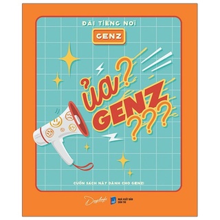 Sách - Ủa ? GenZ ??? - 9786043312867