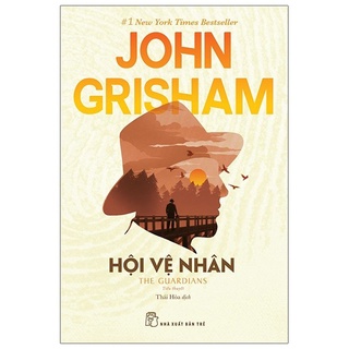 Sách - Hội Vệ Nhân - John Grisham