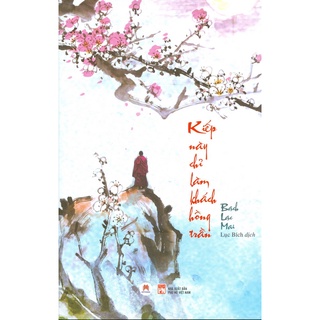 Sách - Kiếp Này Chỉ Làm Khách Hồng Trần