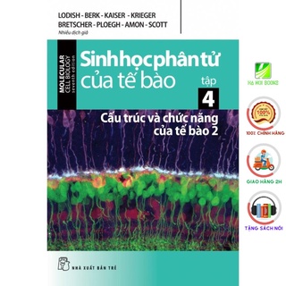 Sách - Sinh Học Phân Tử Của Tế Bào 04 - Cấu Trúc Và Chức Năng Của Tế Bào 2 - NXB Trẻ