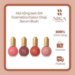 Má hồng kem EM Cosmetics Colour Drop Serum Blush [Nika Cosmetics]