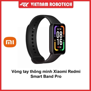 Vòng tay thông minh Xiaomi Redmi Smart Band Pro BHR5501GL M2101B1 Quốc Tế