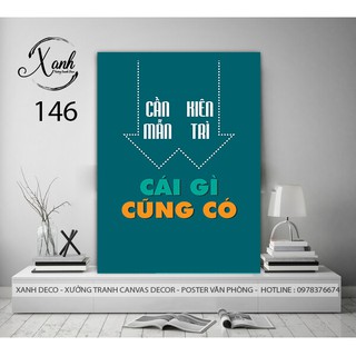 Tranh canvas cổ động, động lực văn phòng KIÊN TRÌ CÁI GÌ CŨNG CÓ