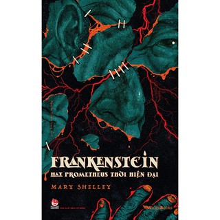 Sách  - Frankenstein - hay Prometheus Thời Hiện đại ( tặng kèm 01 Postcard )