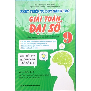 Sách - Phát Triển Tư Duy Sáng Tạo Giải Toán Đại Số 9
