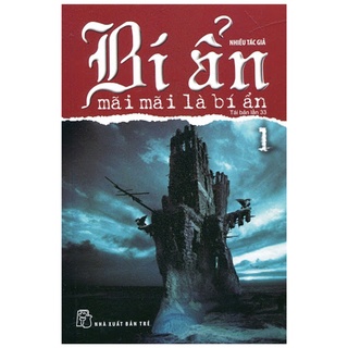 Sách Bí Ẩn Mãi Mãi Là Bí Ẩn - Tập 1