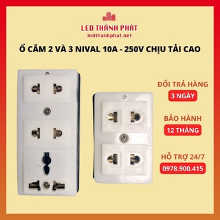 Ổ cắm 2 và 3 nival 10A - 250V chịu tải cao, bảo hành 12 tháng