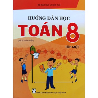 Sách hướng dẫn học Toán 8 - tập một (sách VNEN)