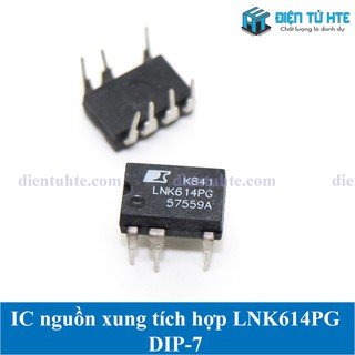 IC nguồn xung LNK614 LNK614PG DIP-7 chính hãng (1 con) [HTE Quy Nhơn CN2]