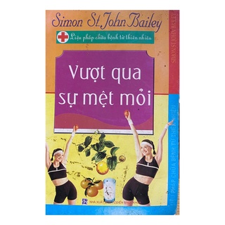 Sách - Vượt qua sự mệt mỏi