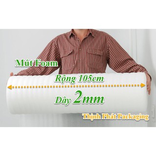 Mút Xốp Foam Dày 2ly/mm Bọc Gói Lót Hàng Hóa