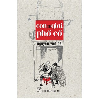 Sách - Con giai phố cổ (tạp văn) - 8934974117469