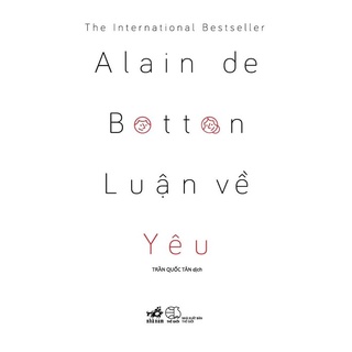 Sách - Luận về yêu (TB 2022) - Nhã Nam