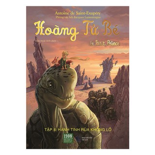 [Mã LIFEMALL995 giảm 10% đơn 99K] Sách - Hoàng Tử Bé - Tập 8: Hành Tinh Rùa Khổng Lồ (Xả Kho)