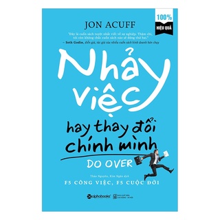 Sách - Nhảy việc hay thay đổi chính mình - AD.BOOKS
