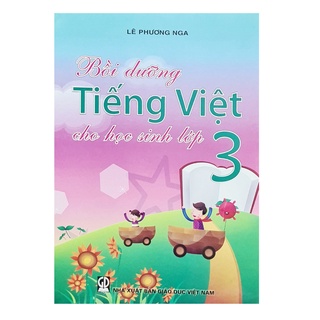 Sách Bồi dưỡng tiếng việt cho học sinh lớp 3 ( NXb giáo dục )
