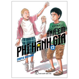 Truyện tranh Anh em phi hành gia - Tập 12 - NXB Trẻ