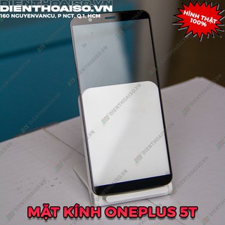 Kính Oneplus 5T