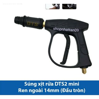 Súng xịt loại 1 - súng rửa xe áp lực cao DTS2 mini Ren ngoài 14mm_Đầu tròn