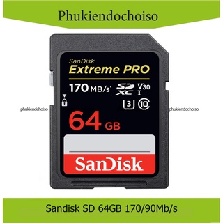 Thẻ nhớ SanDisk SDXC Extreme Pro 64GB 170/90 MB/s U3