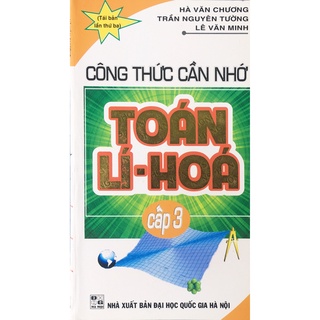 Sách - Công thức cần nhớ Toán - Lý - Hóa  cấp 3 (B45)