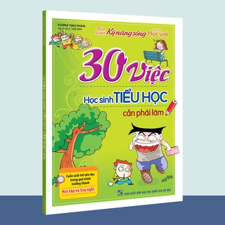 Sách -  30 Việc học sinh tiểu học cần phải làm
